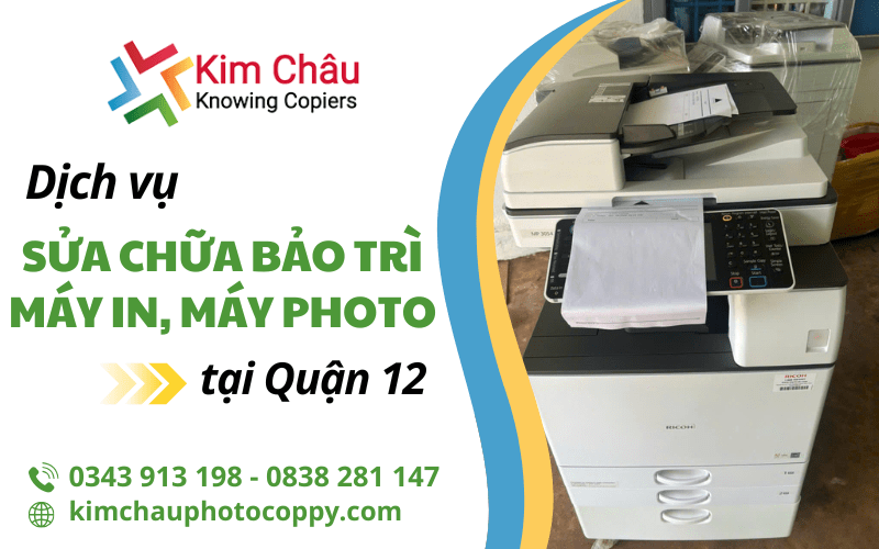 Dịch vụ sửa chữa bảo trì máy in, máy photo uy tín tại quận 12