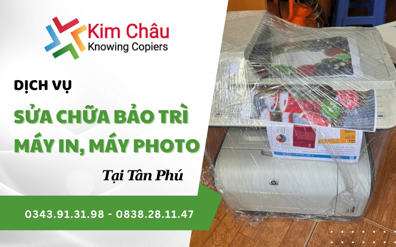 sửa chữa bảo trì máy in, máy photo Tân Phú