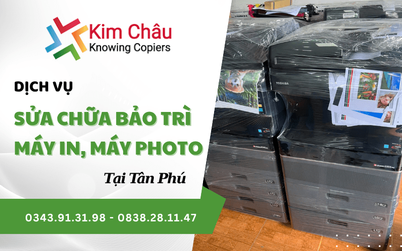sửa chữa bảo trì máy in, máy photo Tân Phú